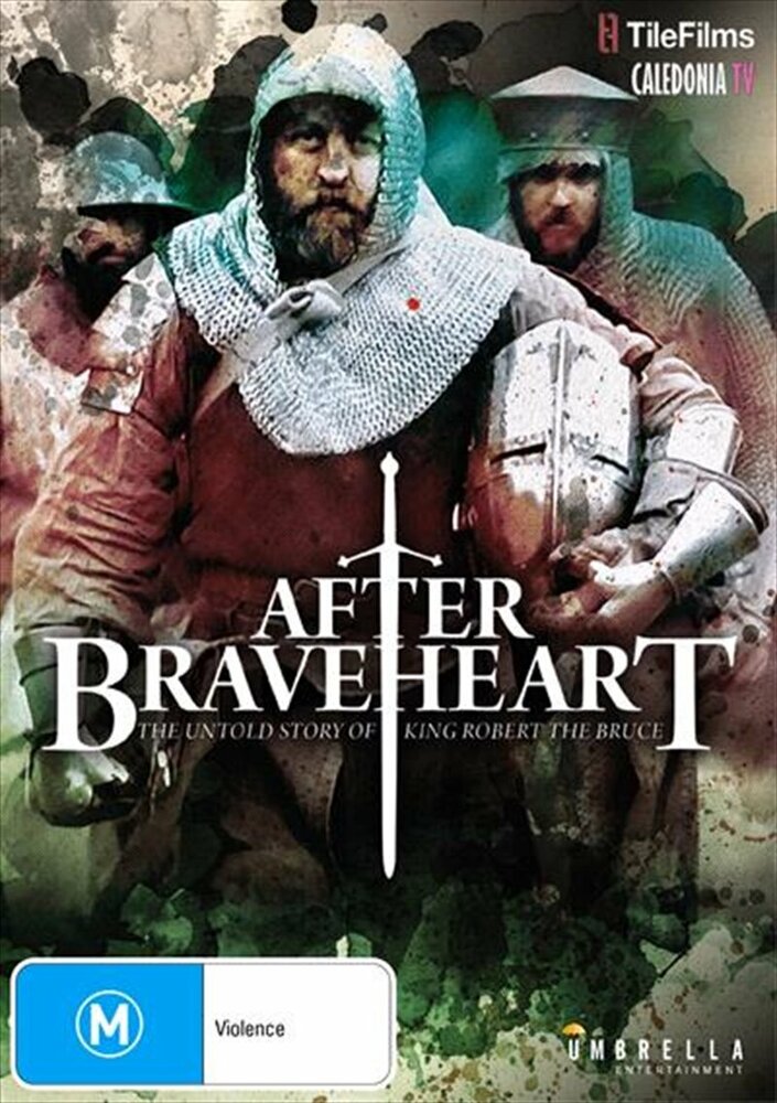 After Braveheart (2015)