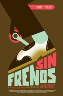 Sin frenos (2011)